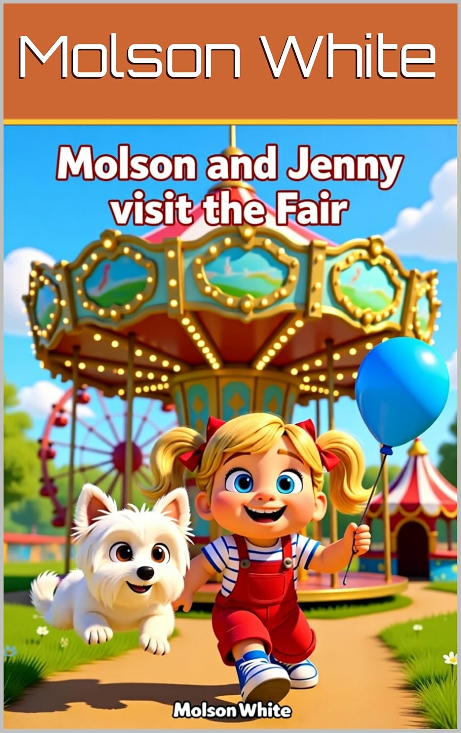 Molson and Jenny visit the Fair (The Molson and Jenny Adventure Series) cover