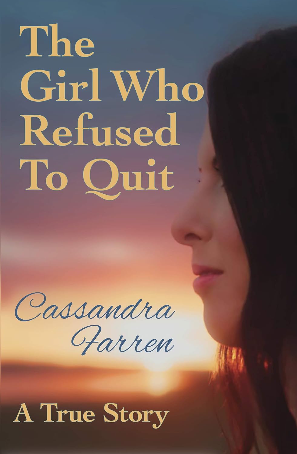 The Girl Who Refused To Quit cover