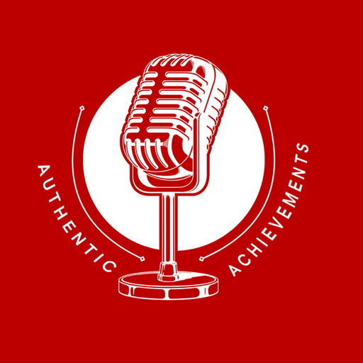 Authentic Achievements | Real Conversations on Leadership & Resilience