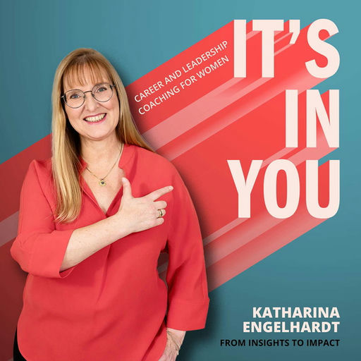 IT´S IN YOU! Career & Leadership Coaching for Women