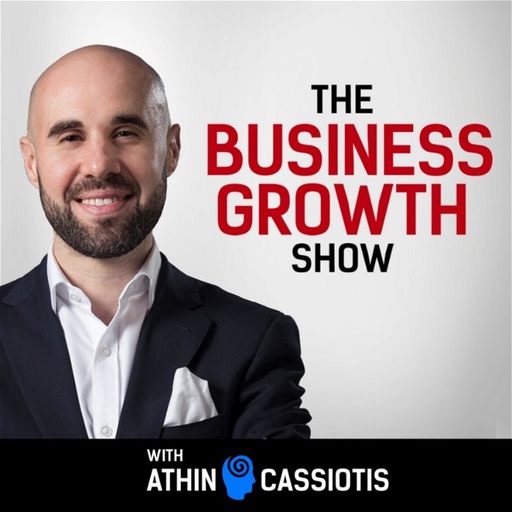 The Business Growth Show with Athin Cassiotis