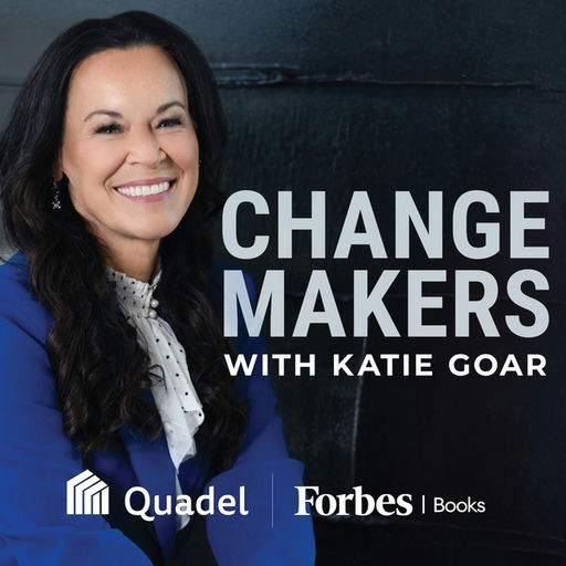 ChangeMakers with Katie Goar