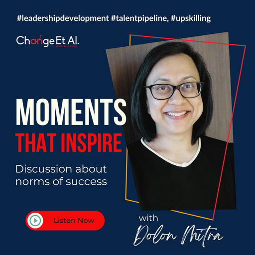 Moments that Inspire with Dolon Mitra