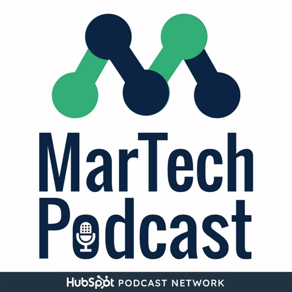 MarTech Podcast // Marketing + Technology = Business Growth