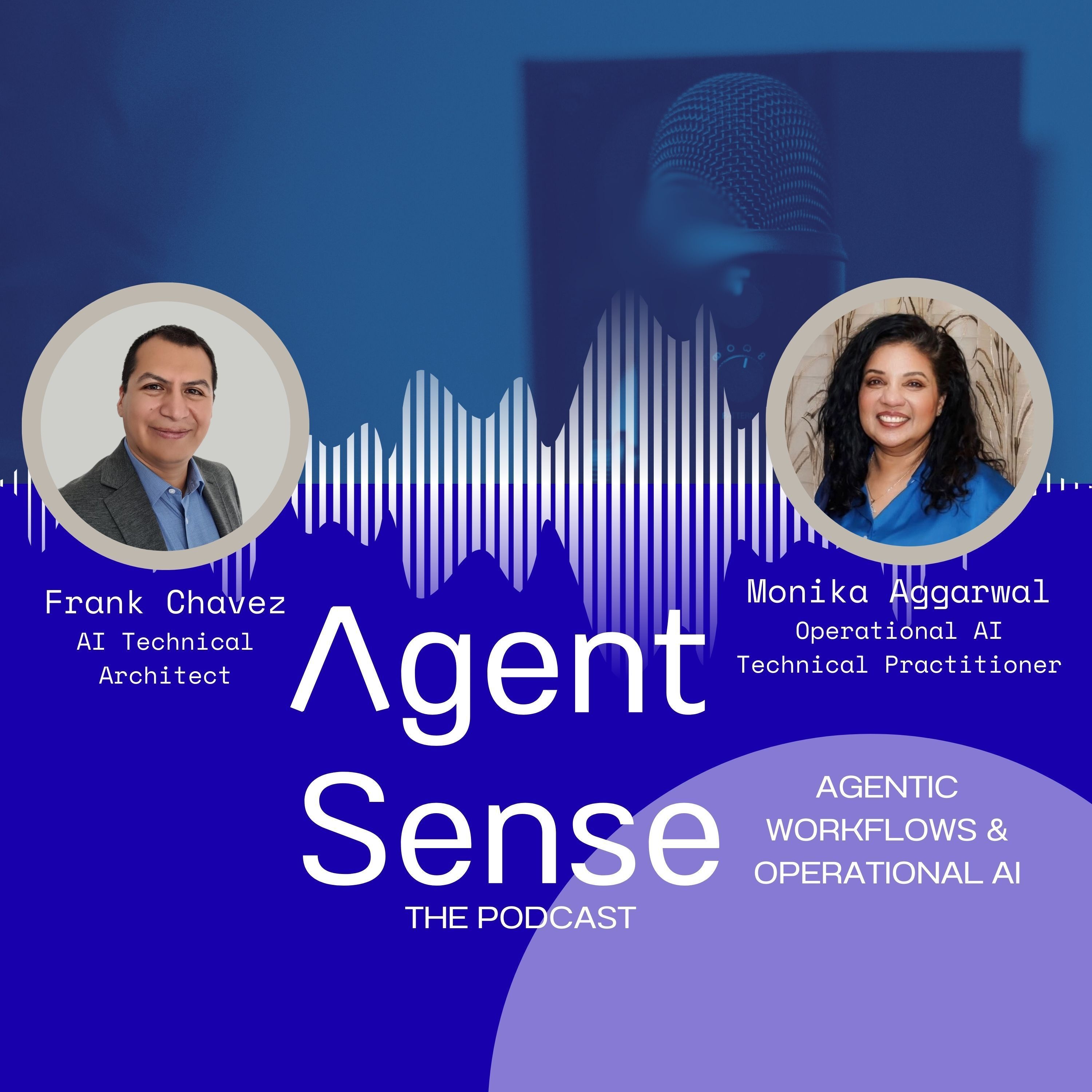 Agent Sense | Agentic Workflows & Operational AI cover artwork