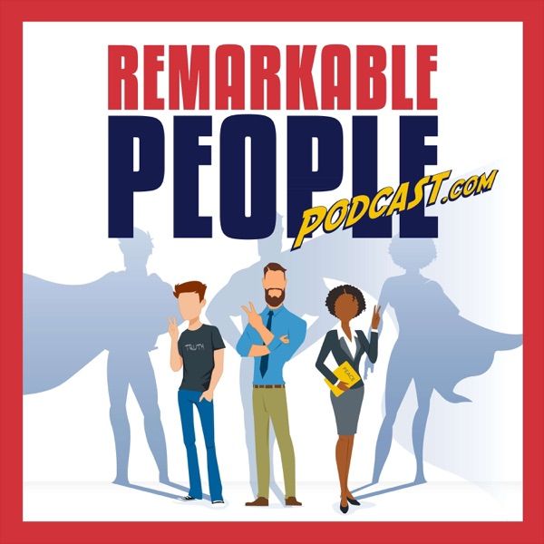 Remarkable People Podcast cover artwork
