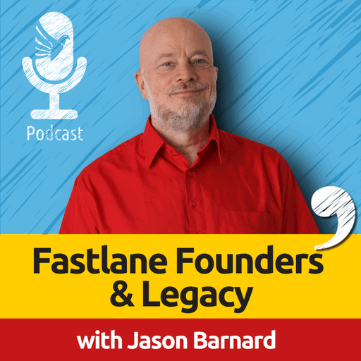 Andrew Hulbert with Jason Barnard on Fastlane Founders And Legacy. Exit. Reset. Legacy.
