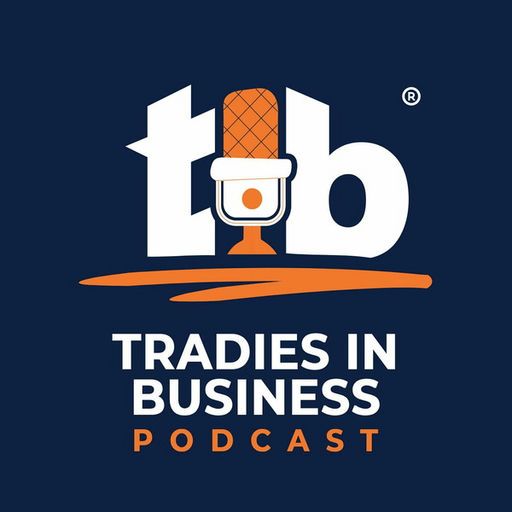 TIB685 Clicks, Conversions, and No-Fluff Marketing for Tradies — Brandon Willington