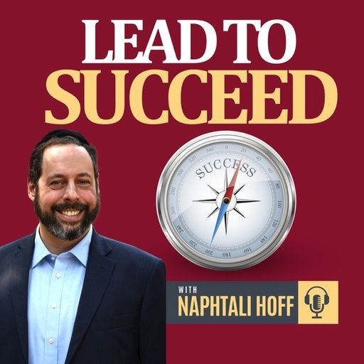 The Value of Seeking Assistance with Dennis Franczak: Lead to Succeed 153 — podcast episode