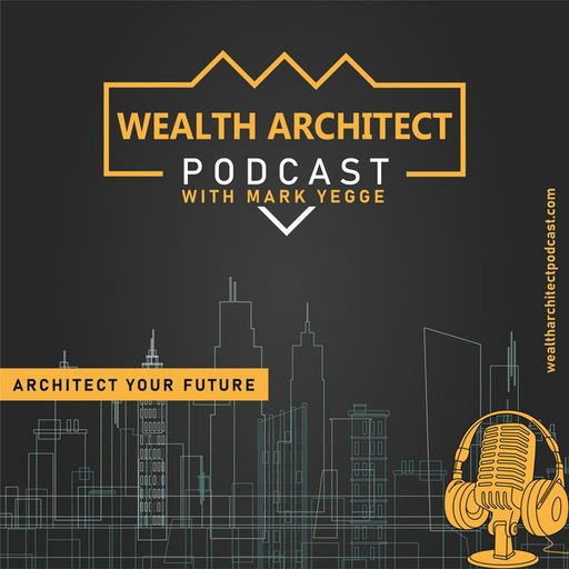 Wealth Architect Podcast — podcast episode featuring Dr. Daniel Daniel