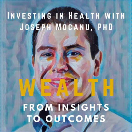 Health, The Greater Wealth For All — Joseph Mocanu