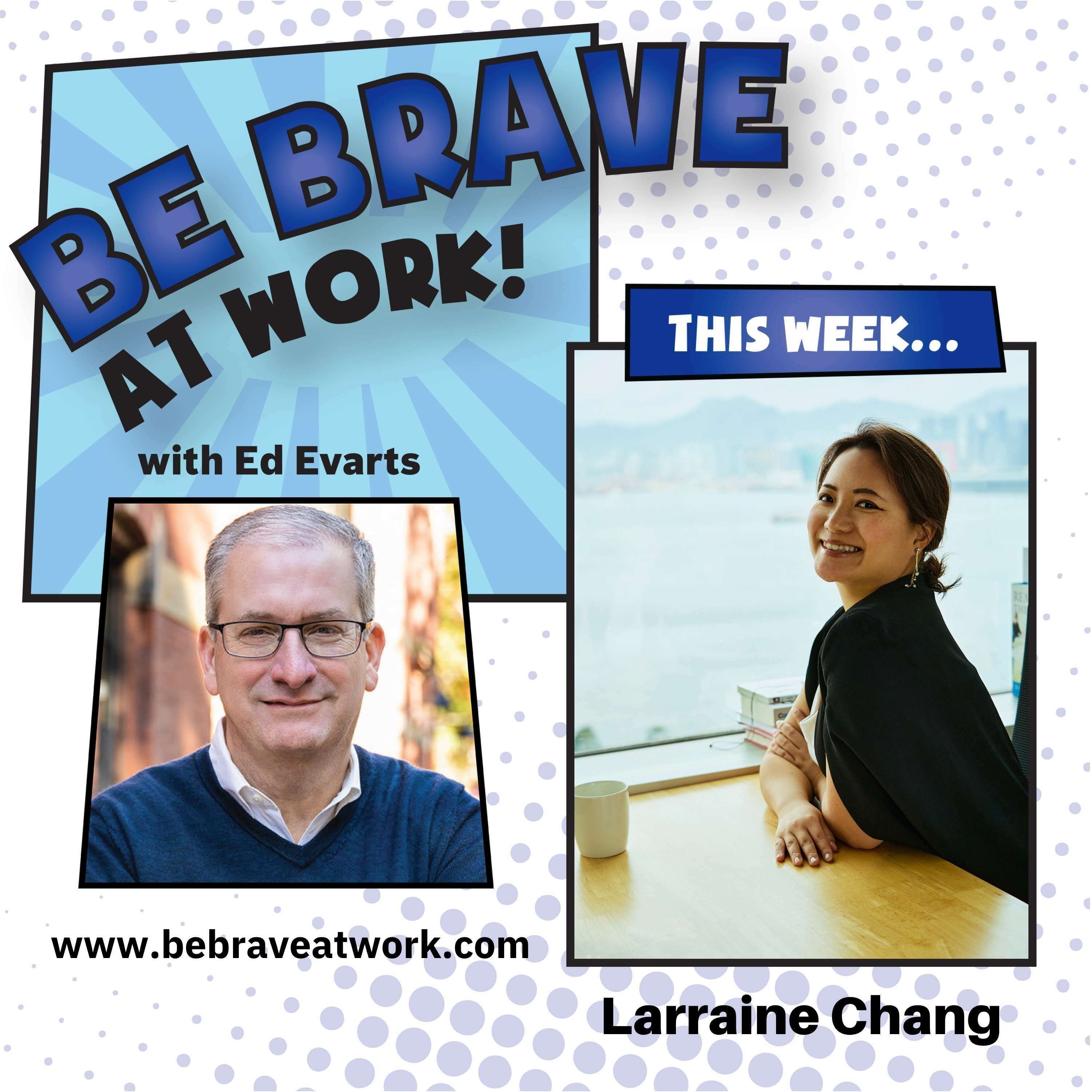 Episode 243: Larraine Chang — podcast episode