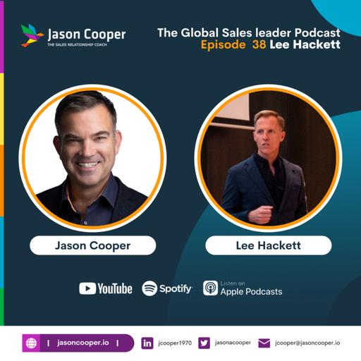 Scalable Sales - The Global Sales Leader with Lee Hackett episode 38