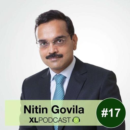 XL17: NITIN GOVILA - Business Leader, Engineer and Meditation Practitioner & Trainer