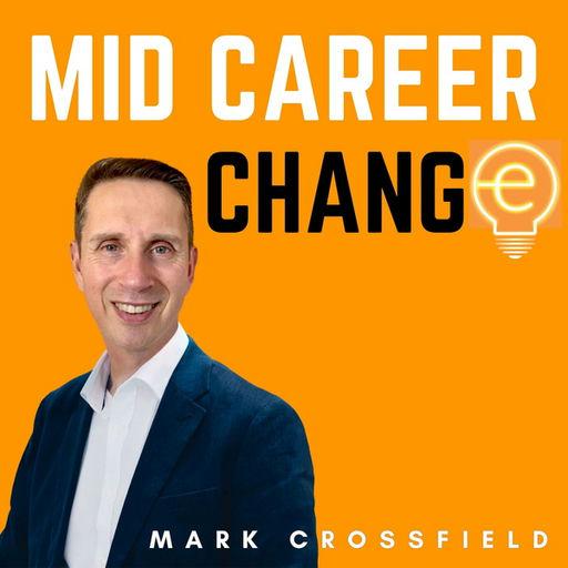 Building Resilience for Mid-Career Change with Russell Harvey