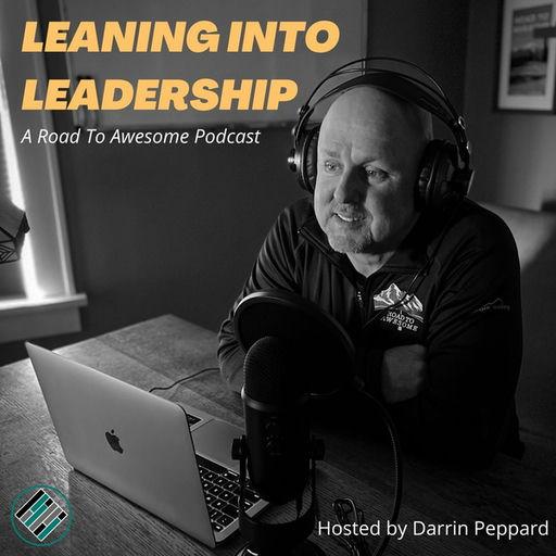 Episode 266: Building Resilient Leaders and Teams with Russell Harvey